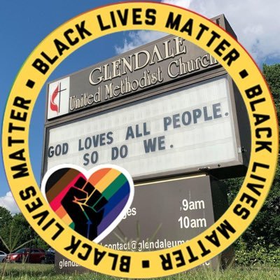 Black Lives Matter and God Loves All People - Glendale United Methodist Church Nashville